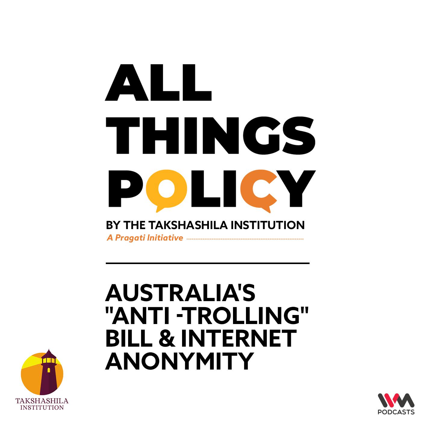 Australia's "Anti-Trolling" Bill & Internet Anonymity