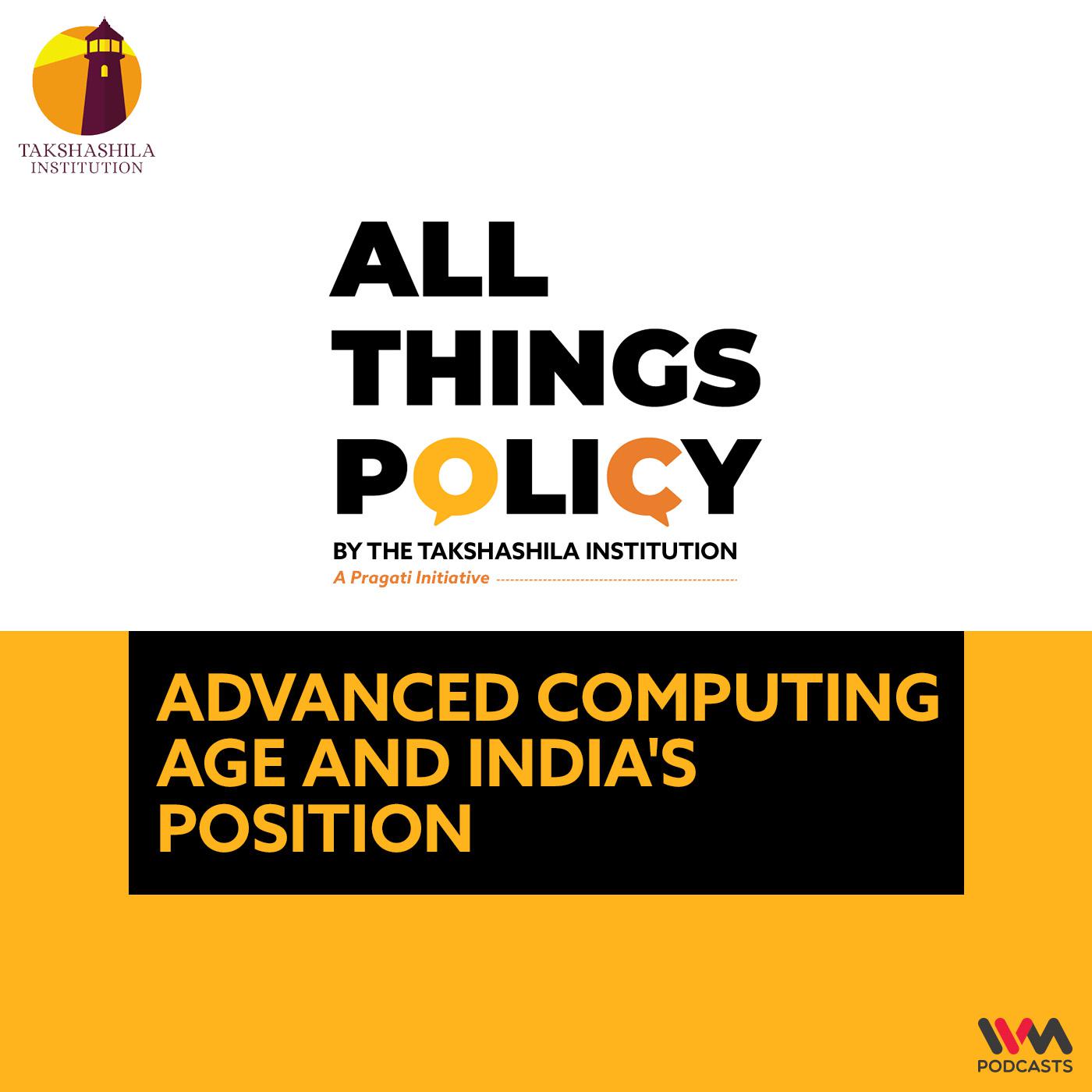 Advanced Computing Age and India's Position