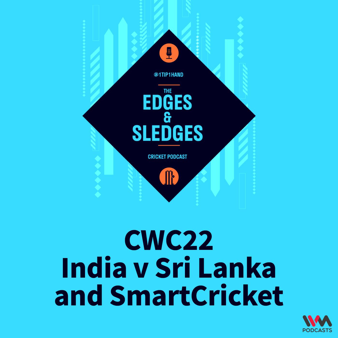CWC22, India v Sri Lanka and SmartCricket