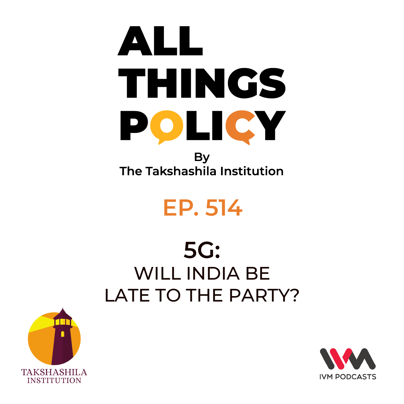 Ep. 514: 5G: will India be Late to the Party?
