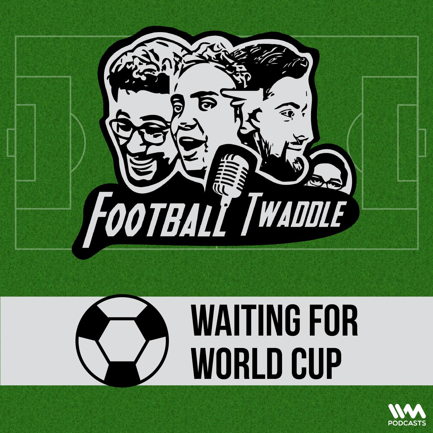 Waiting For World Cup