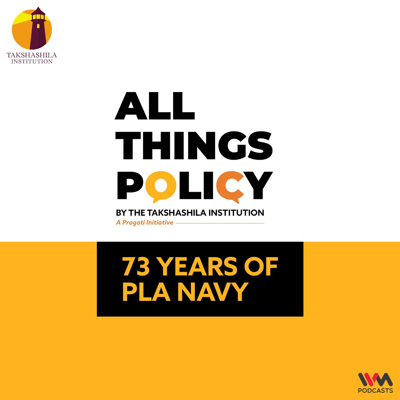 73 Years of PLA Navy