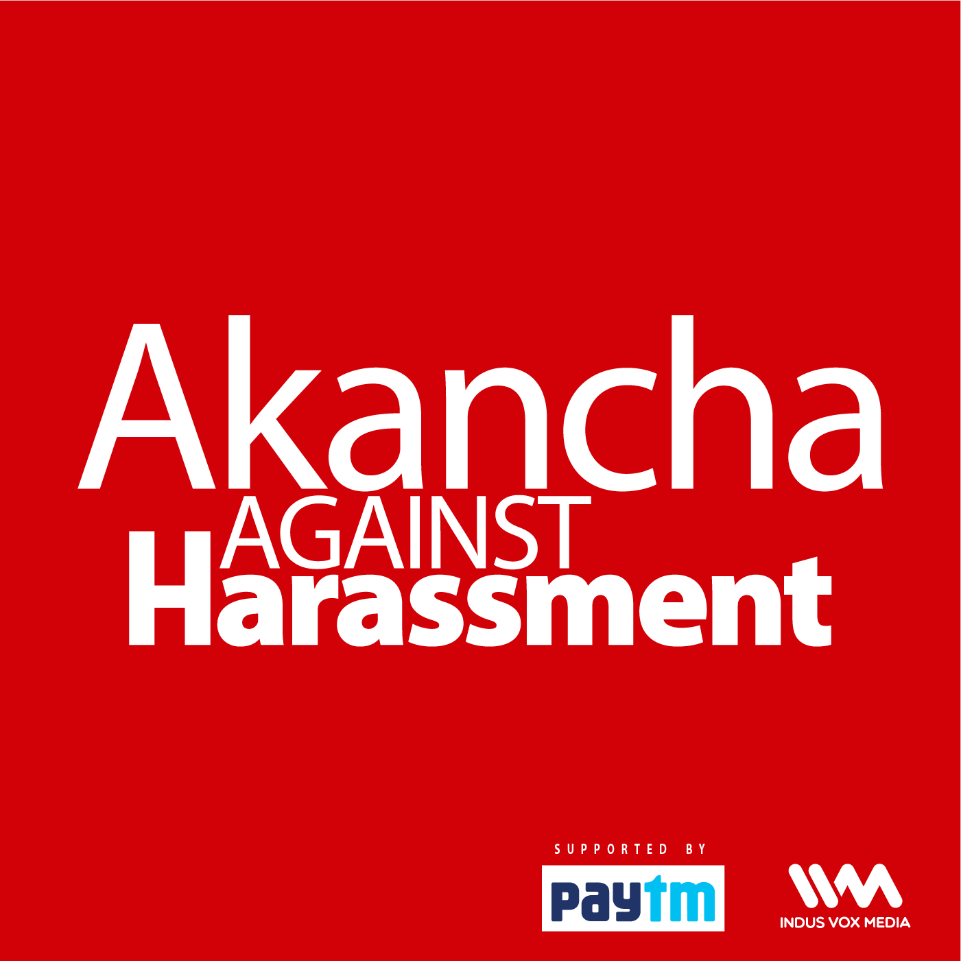 Akancha Against Harassment:IVM Podcasts