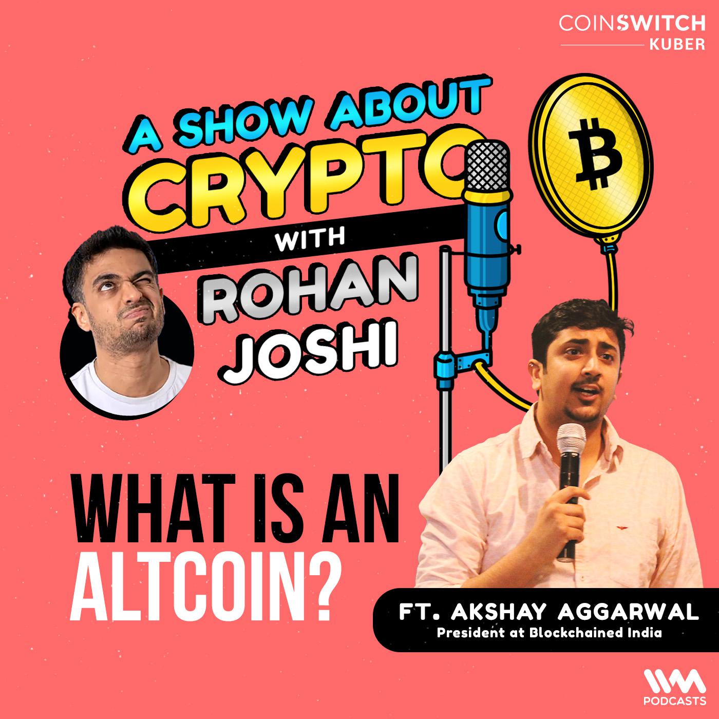 What is an AltCoin? feat. Akshay Aggarwal
