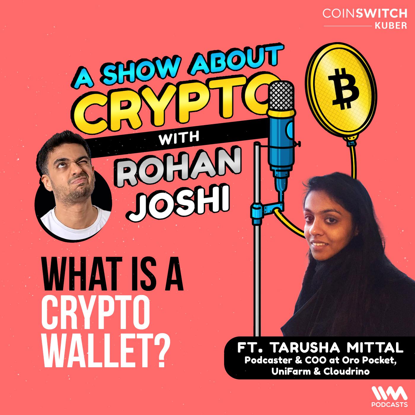 What is a Crypto Wallet? feat. Tarusha Mittal