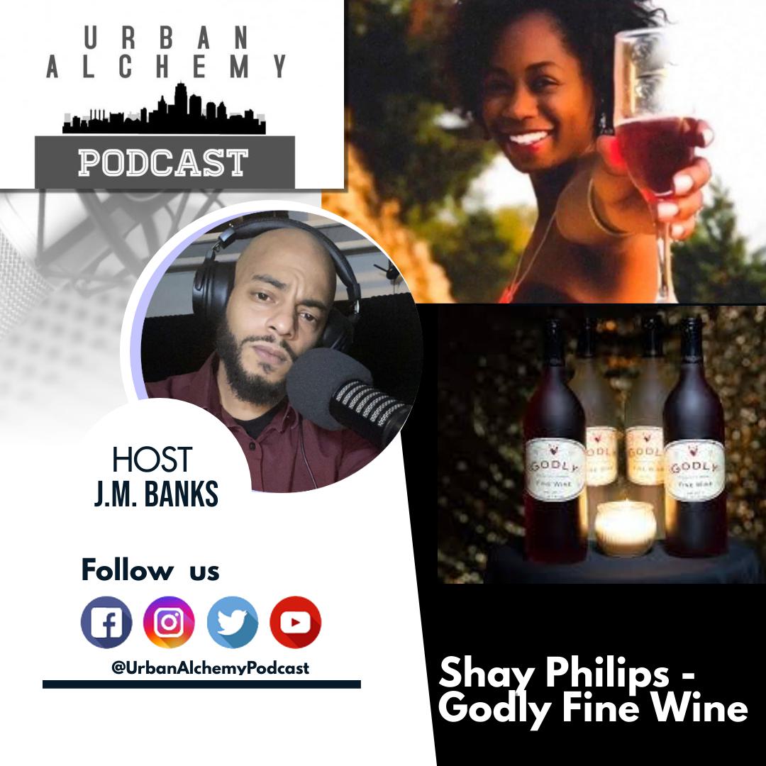 Shay Philips - Godly Fine Wine