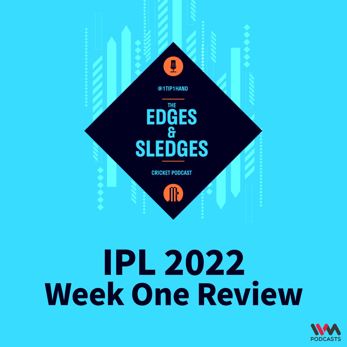 IPL 2022: Week One Review