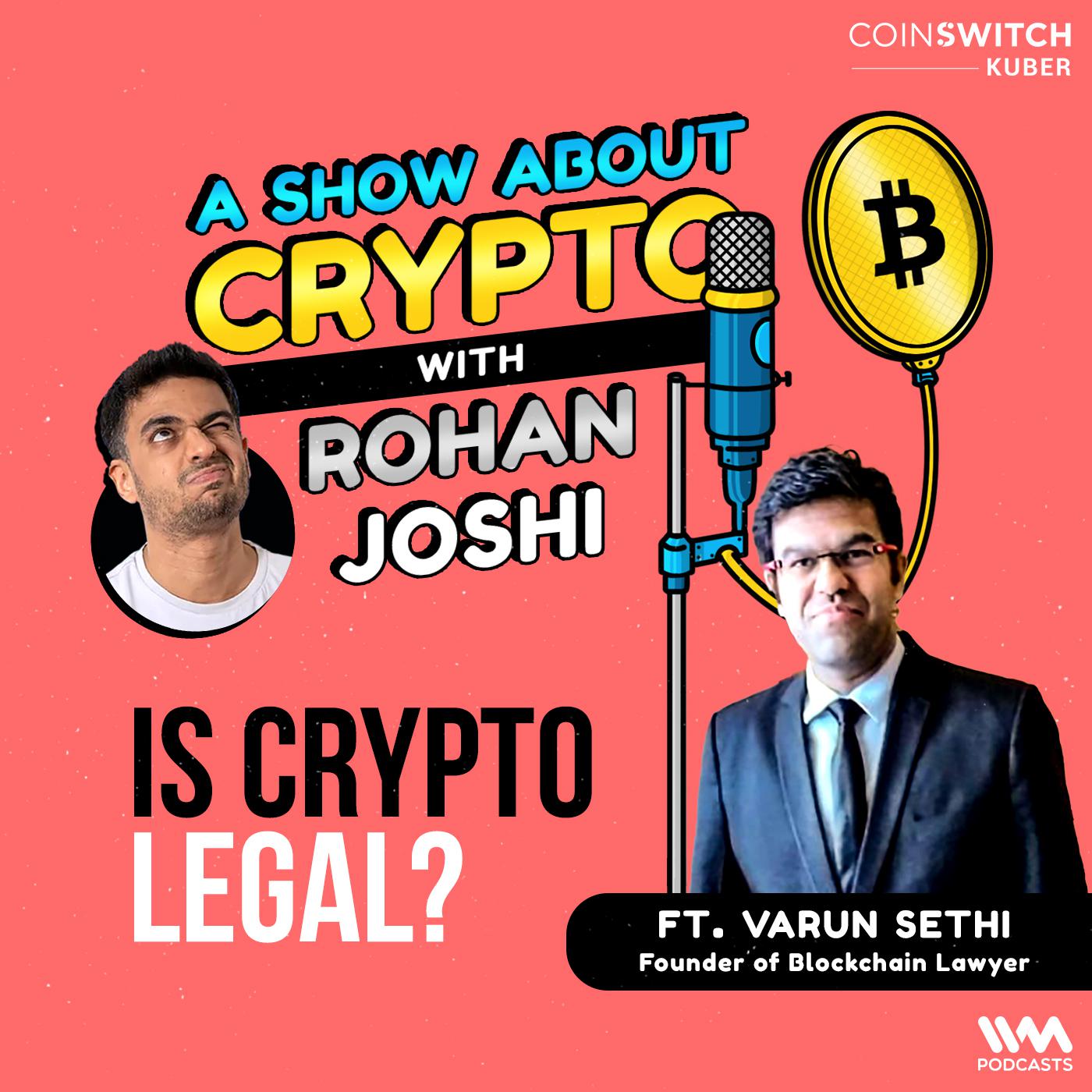 Is Crypto Legal? feat. Varun Sethi