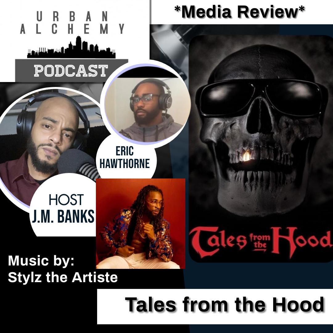 Tales From The Hood - Media Review