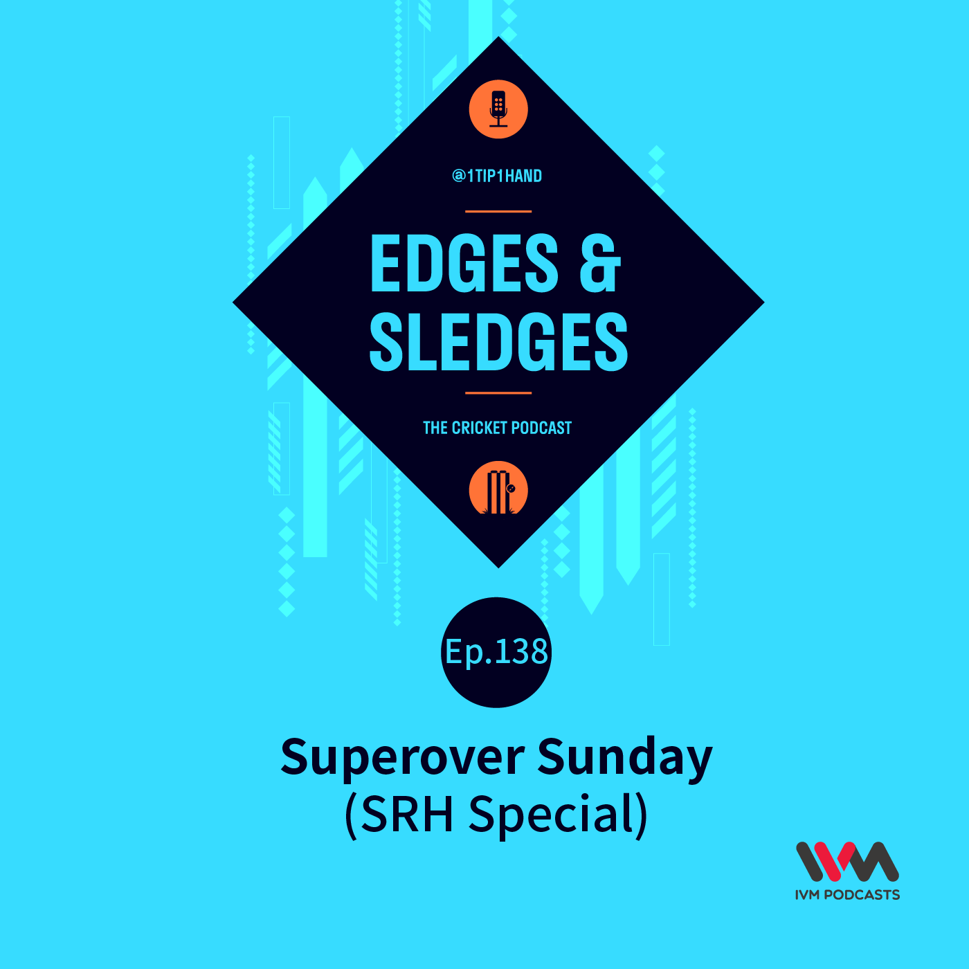 Ep. 138: Superover Sunday (SRH Special)