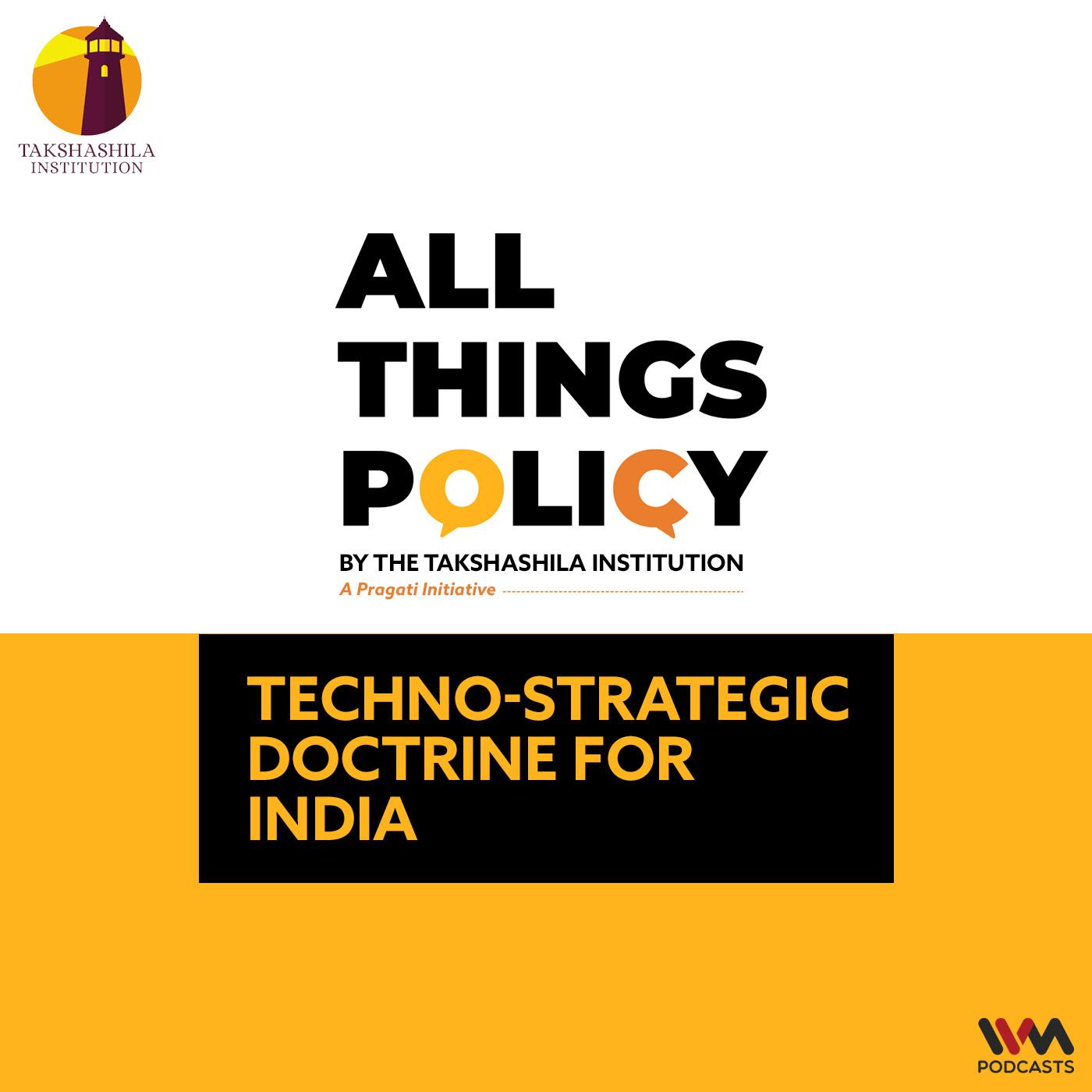Techno-strategic Doctrine for India