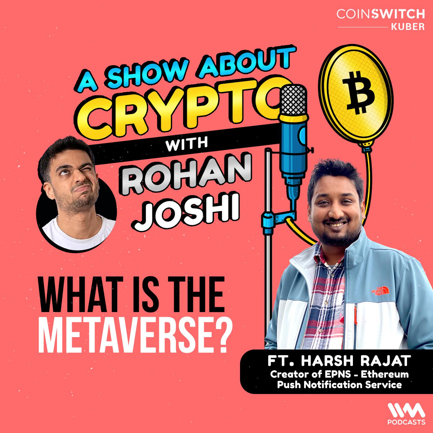 What is the Metaverse? feat. Harsh Rajat