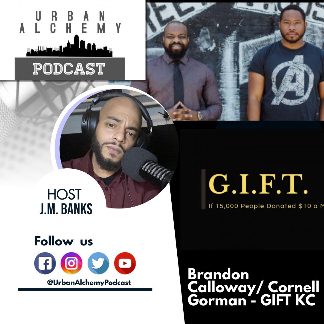 Brandon Calloway/ Cornell Gorman - G.I.F.T.