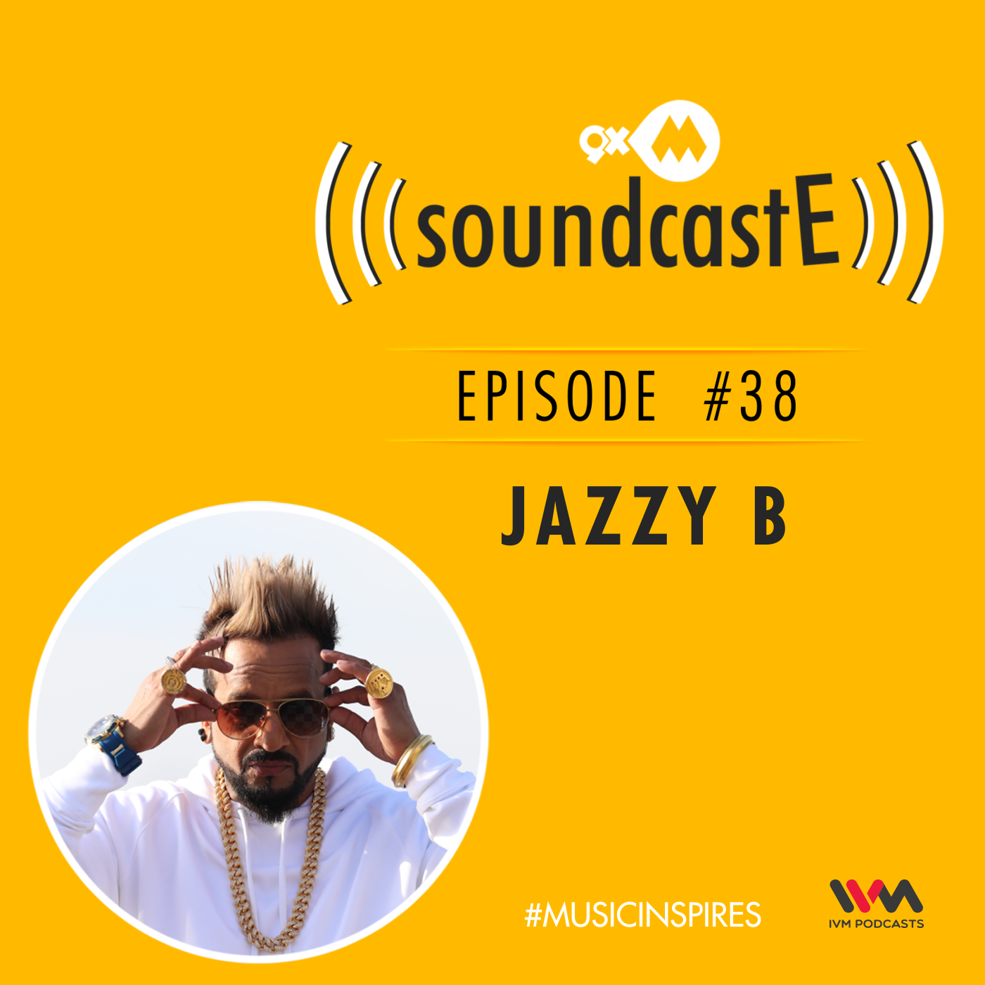 Ep. 38: 9XM SoundcastE - Jazzy B