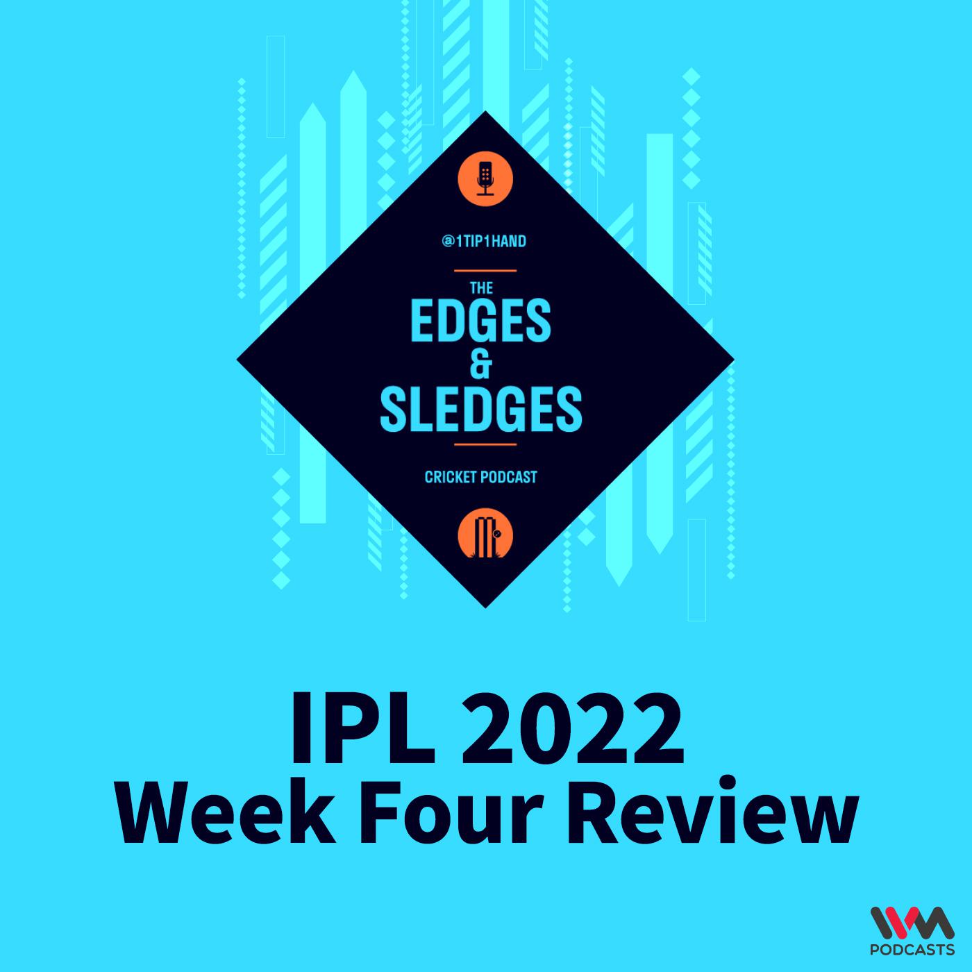 IPL 2022: Week Four Review