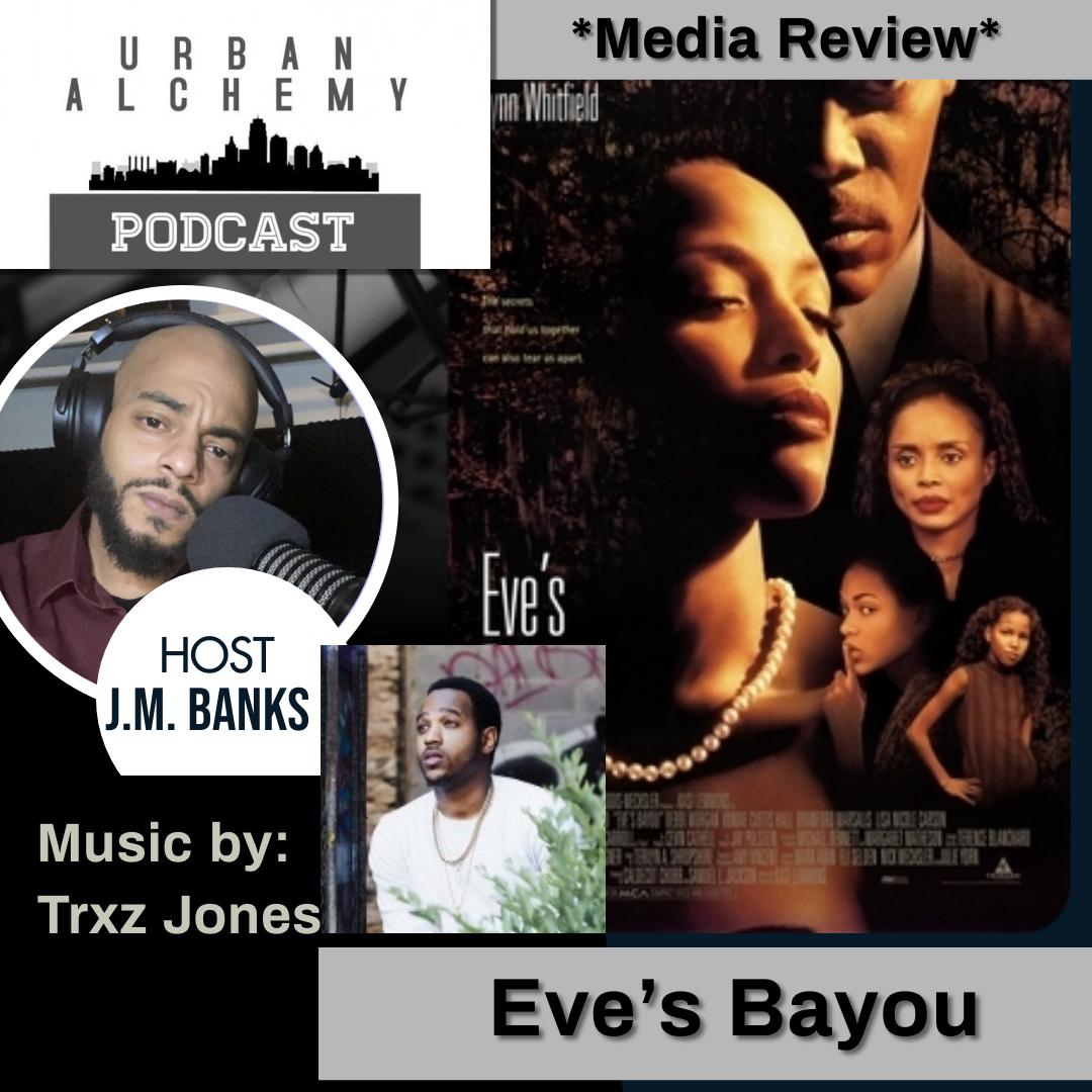 Eve's Bayou - Media Review