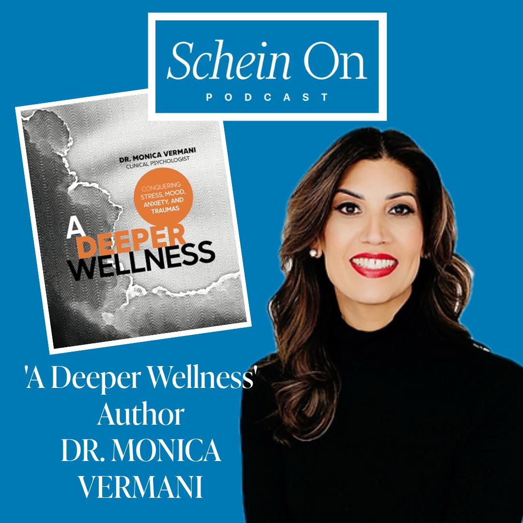 'A Deeper Wellness' Author Dr. Monica Vermani