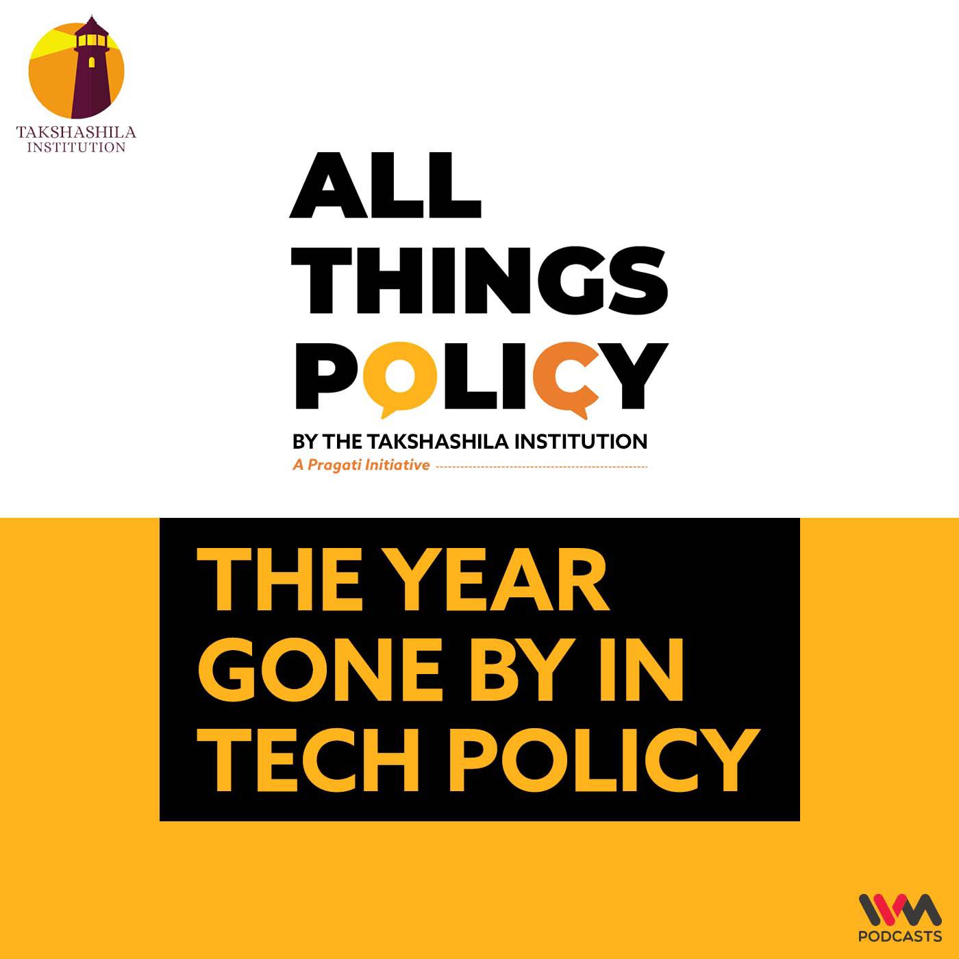 The Year Gone By In Tech Policy