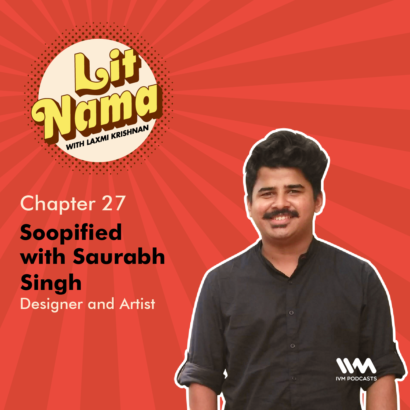Chapter. 27: Soopified with Saurabh Singh