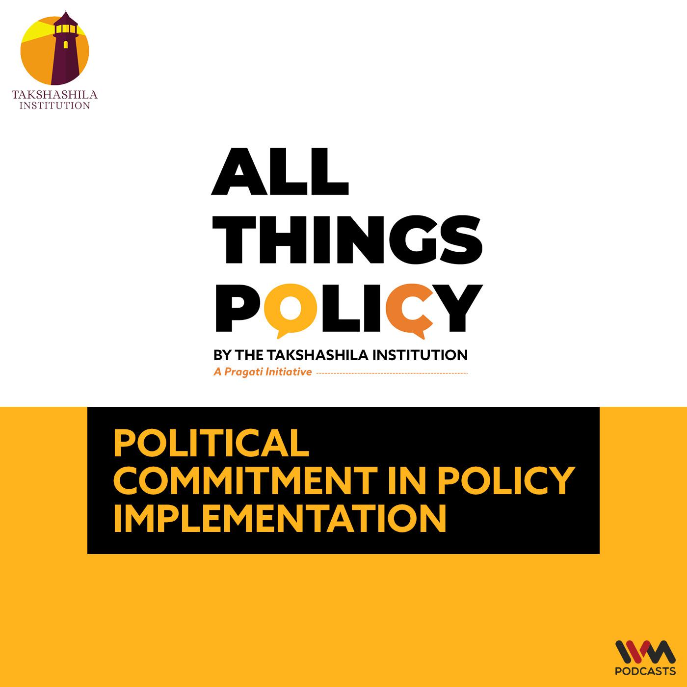 Political Commitment in Policy Implementation