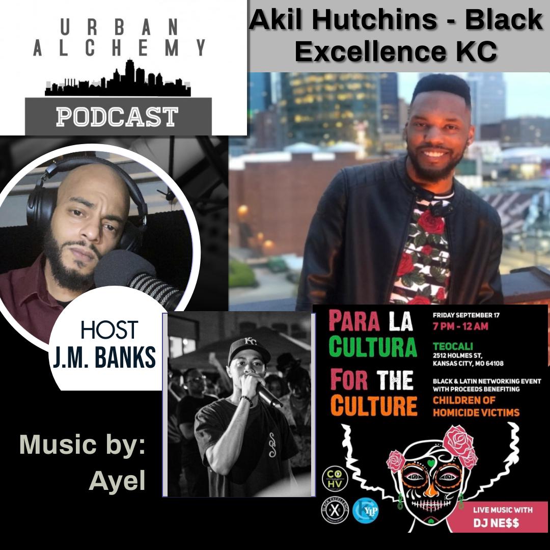 Akil Hutchins - Black Excellence KC