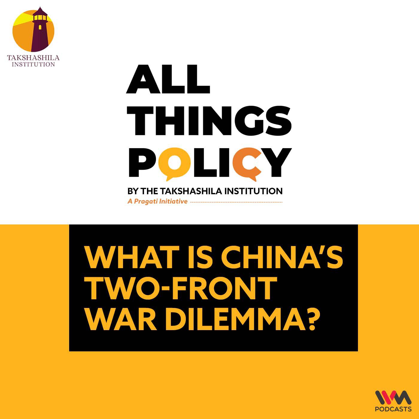 What is China’s two-front War Dilemma?