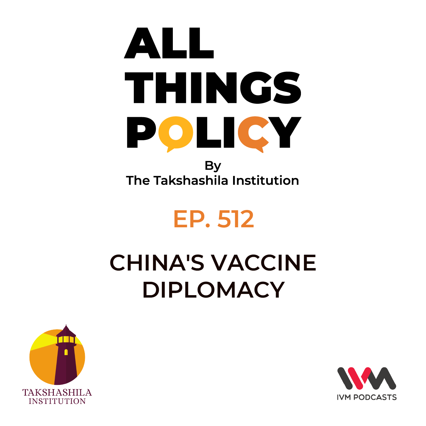 Ep. 512: China's Vaccine Diplomacy