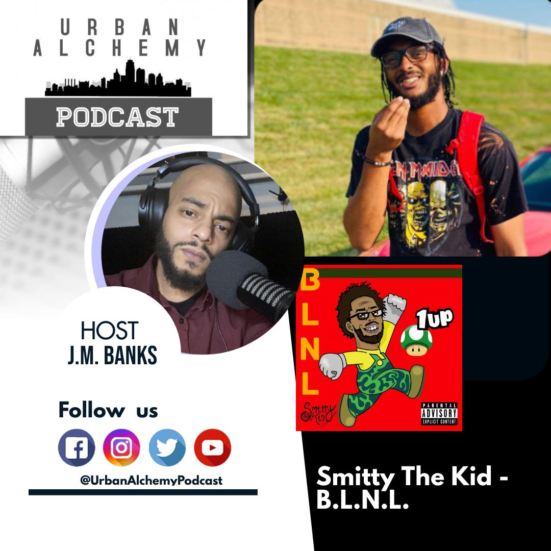 Smitty The Kid - B.L.N.L.