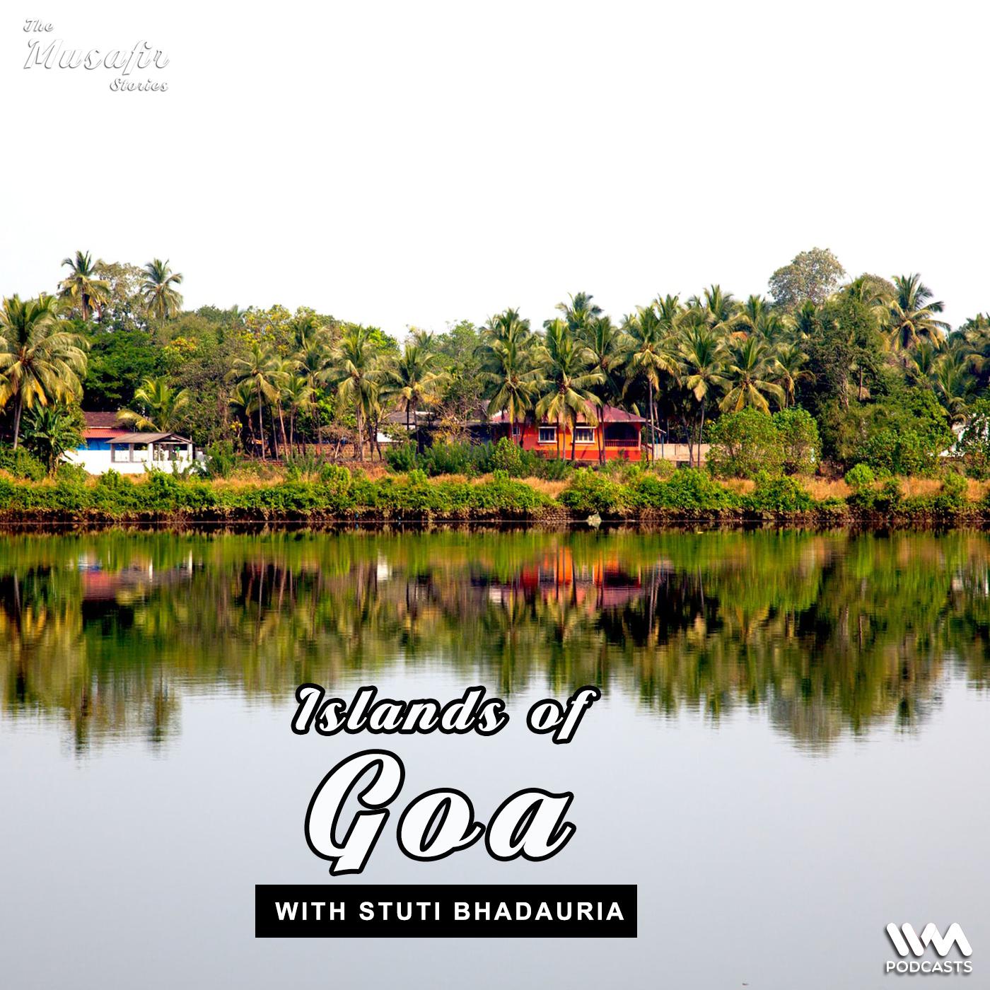 Islands of Goa with Stuti Bhadauria