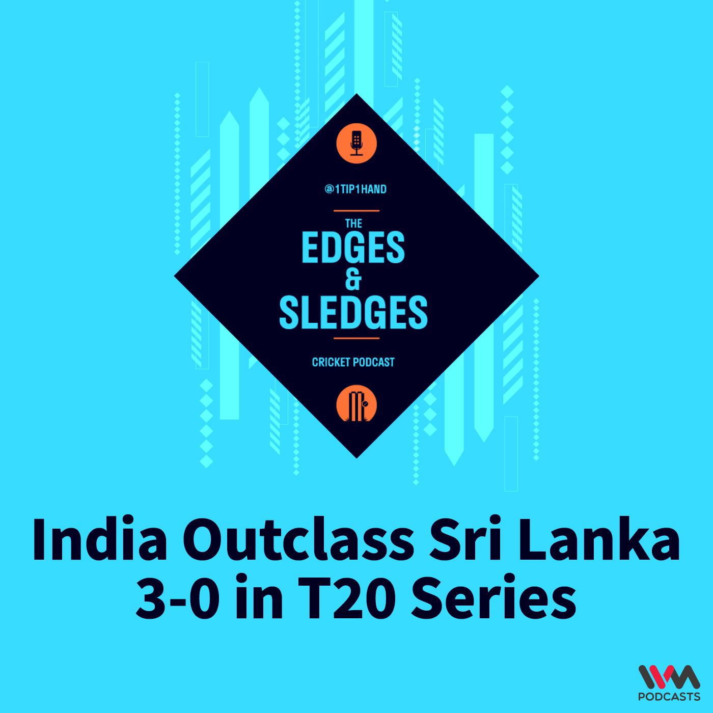 India Outclass Sri Lanka 3-0 in T20 Series