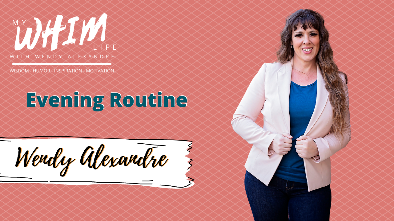 My WHIM Life with Wendy Alexandre