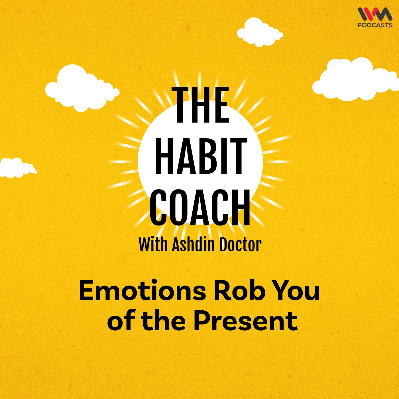 The Habit Coach With Ashdin Doctor Podcast Podtail