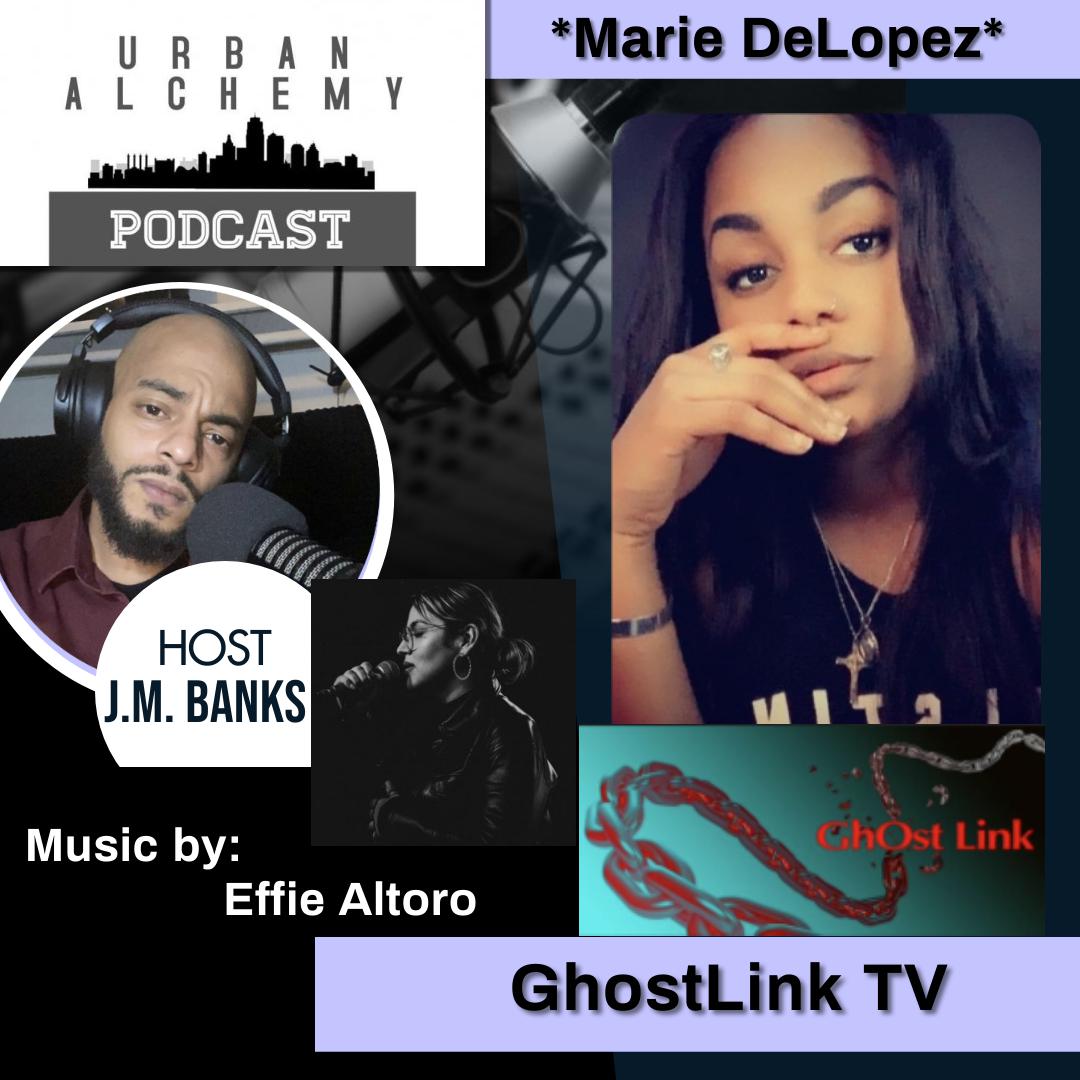 Marie DeLopez - Ghost Link TV