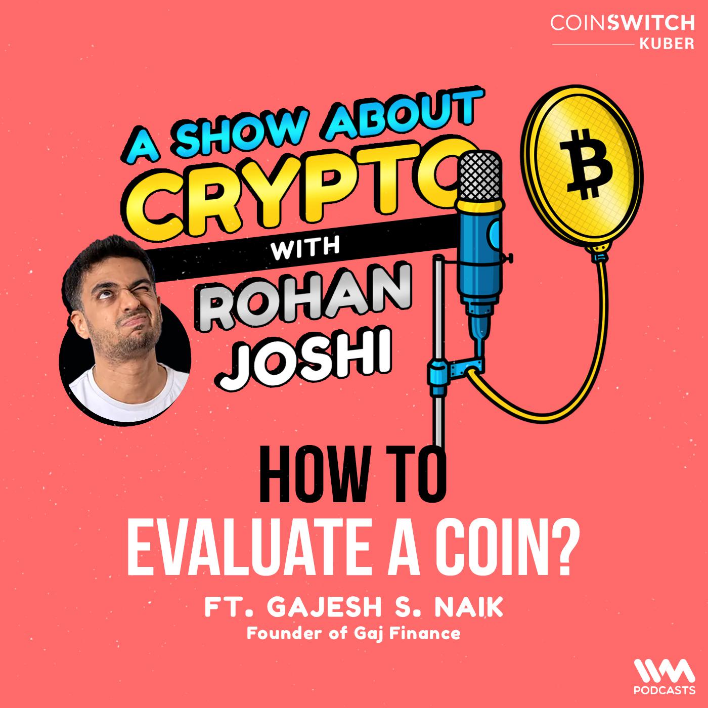 How to Evaluate a Coin? feat. Gajesh S. Naik