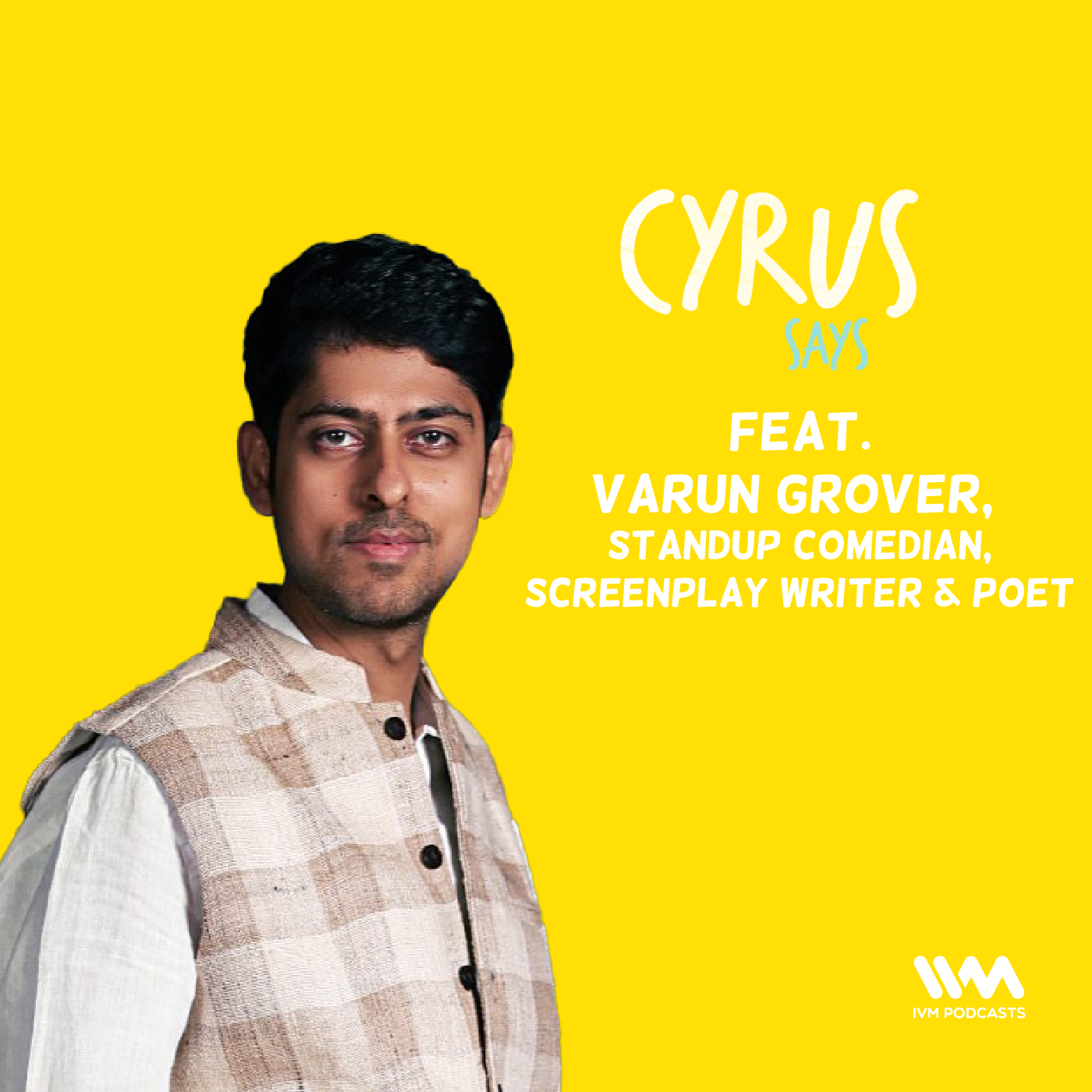 Ep. 574: feat. Varun Grover