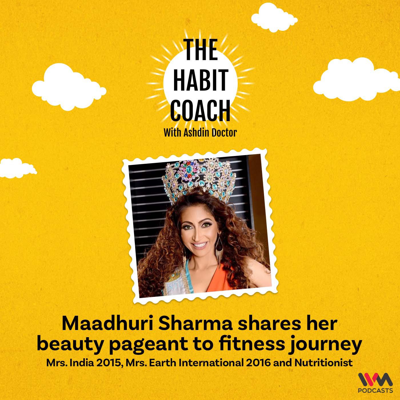 Maadhuri Sharma shares her beauty pageant to fitness journey