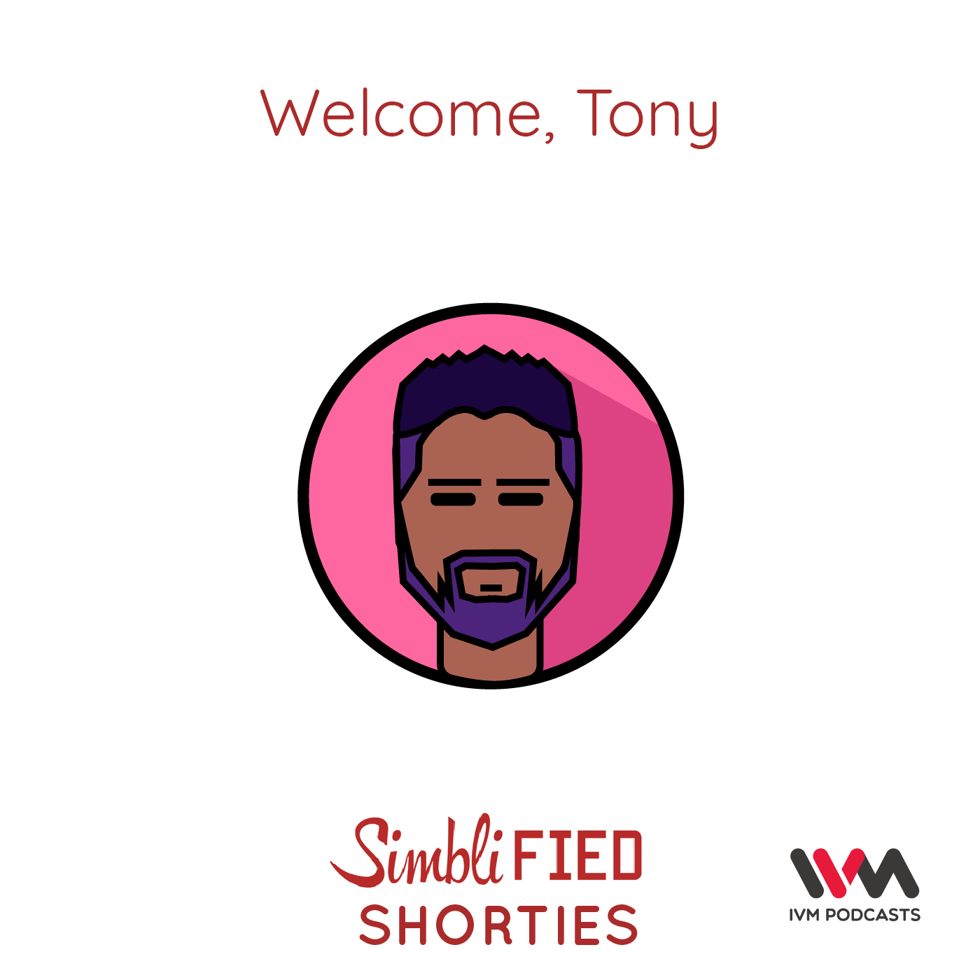 Ep. 165: Welcome, Tony