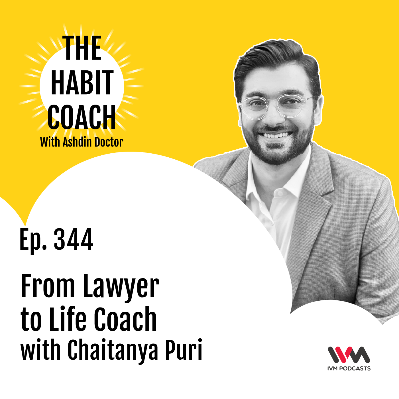 Ep. 344: From Lawyer to Life Coach with Chaitanya Puri