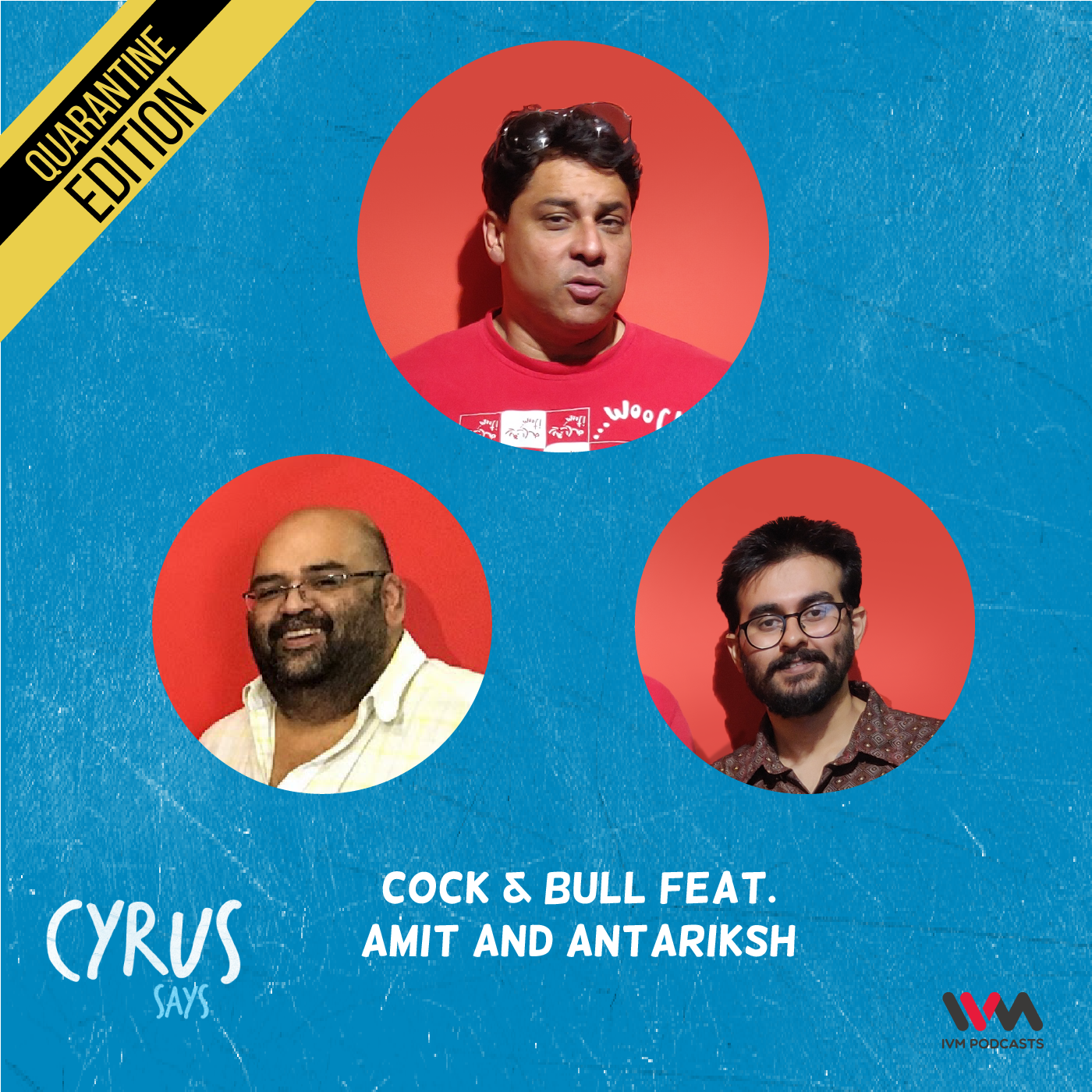 Ep. 587: Cock & Bull feat. Amit and Antariksh