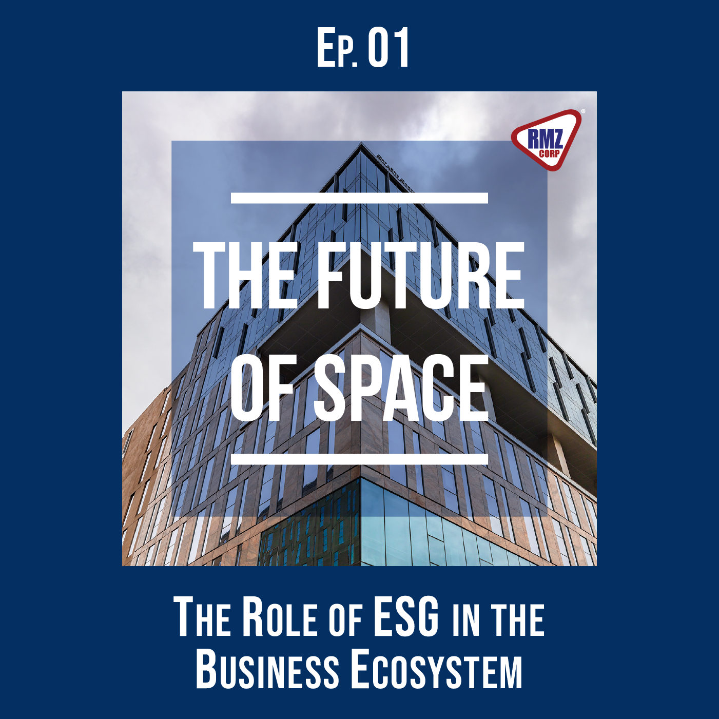 Ep. 01: The Role of ESG in the Business Ecosystem